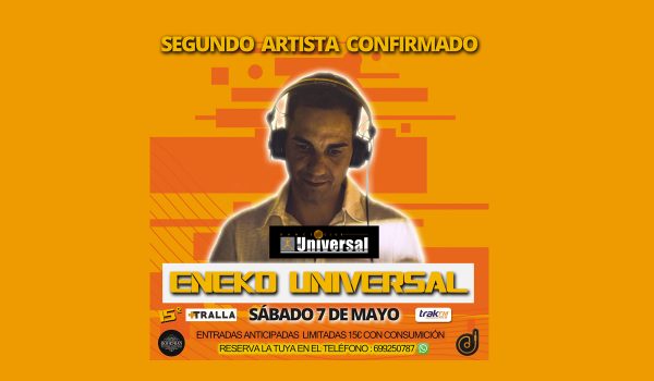 DJ ENEKO UNIVERSAL TAMBIEN EN EL 15º ANIVERSARIO MASTRALLA