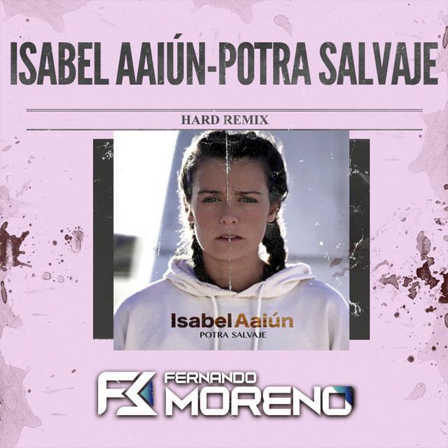 track isabel aaiun potra salvaje hard remix 1 5