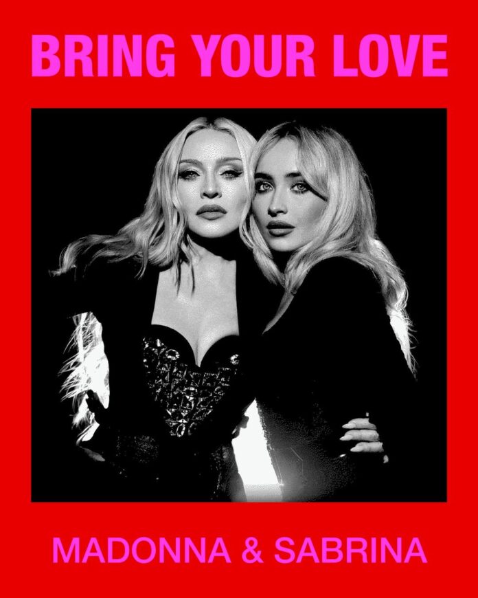 MADONNA SABRINA CARPENTER — BRING YOUR LOVE