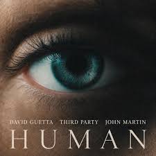 DAVID GHETTA, THIRD PARTY Y JOHN MARTIN — HUMAN