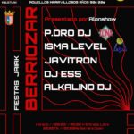 MASTRALLA 29 AGOSTO 2026 BERRIOZAR REMEMBER AQUELLOS MARAVILLOS 90S 00S P.DRO ZONA LIMITE ISMA LEVEL JAVITRON DJ ESS ALKALINO ALONSHOW