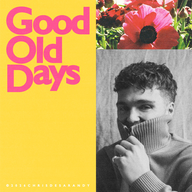 CHRIS DE SARANDY — GOOD OLD DAYS