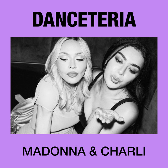 MADONNA & CHARLI XCX — DANCETERIA - AFTERHOURS
