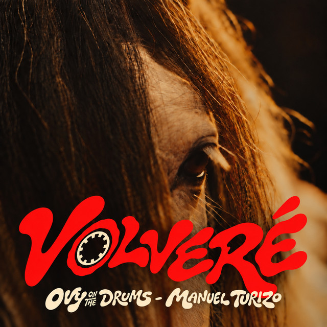 MANUEL TURIZO, OVY ON THE DRUMS — VOLVERÉ